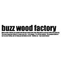 BUZZ WOOD FACTORY